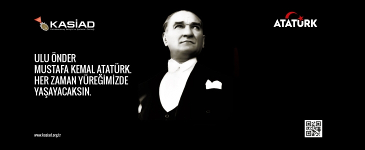 Ulu Önderimiz Mustafa Kemal ATATÜRK'ü Saygıyla Anıyoruz