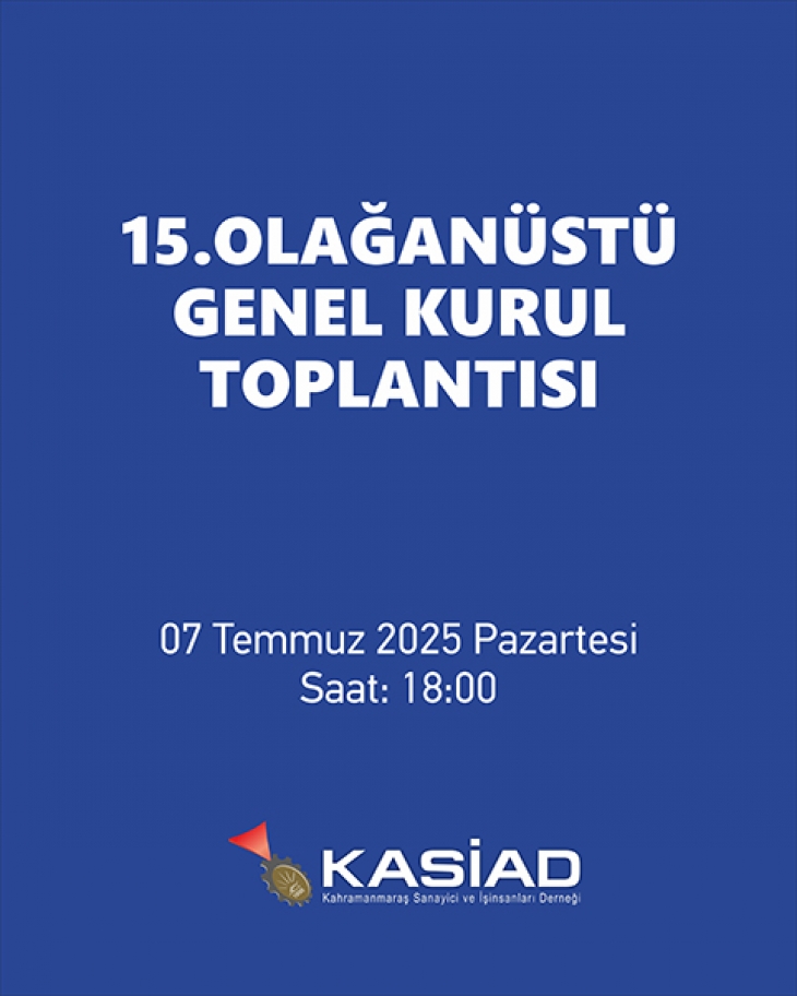 15.OLAĞANÜSTÜ GENEL KURUL TOPLANTI İLANI